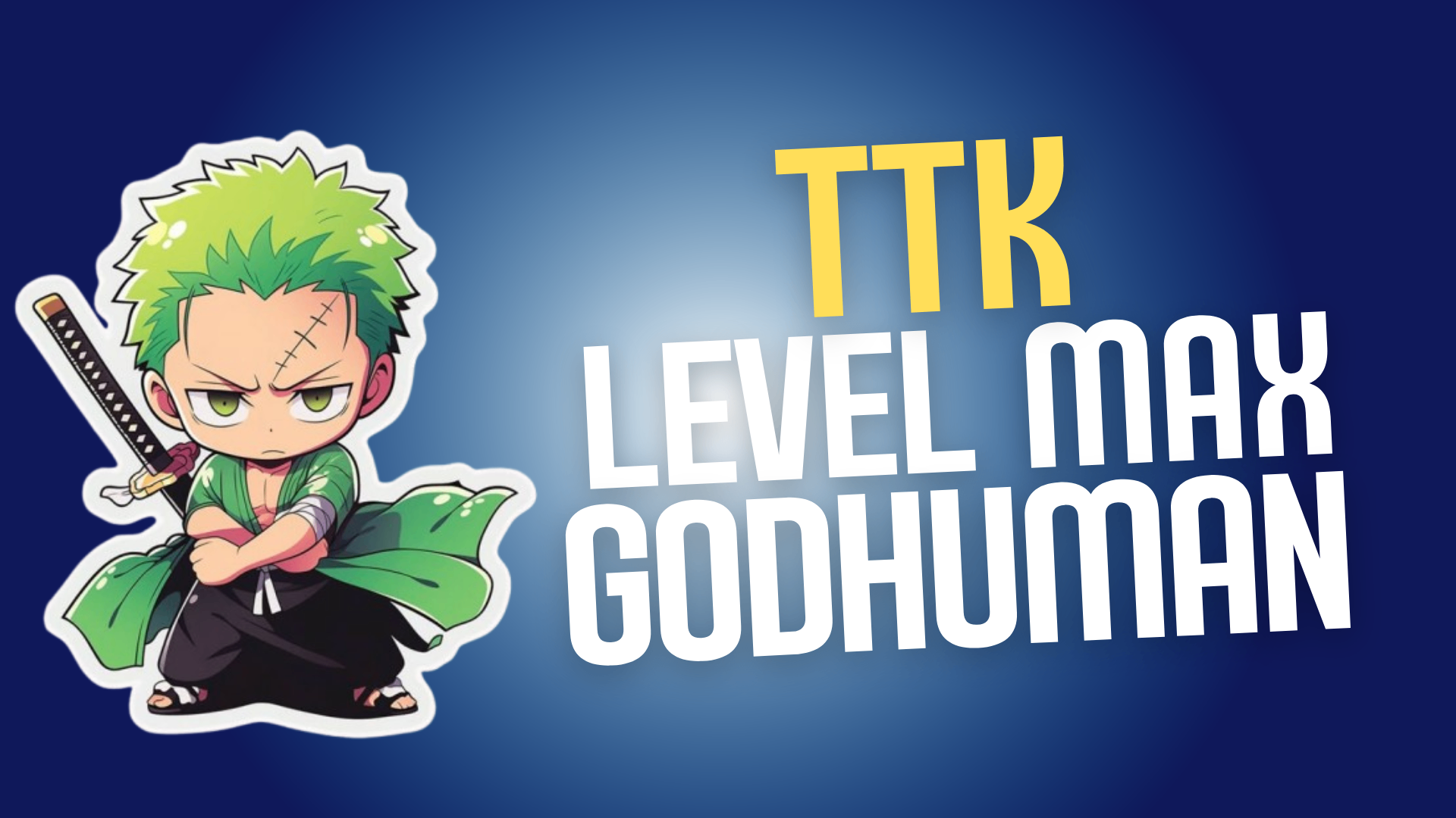 ⚔️ TTK + Level Máximo + God Human