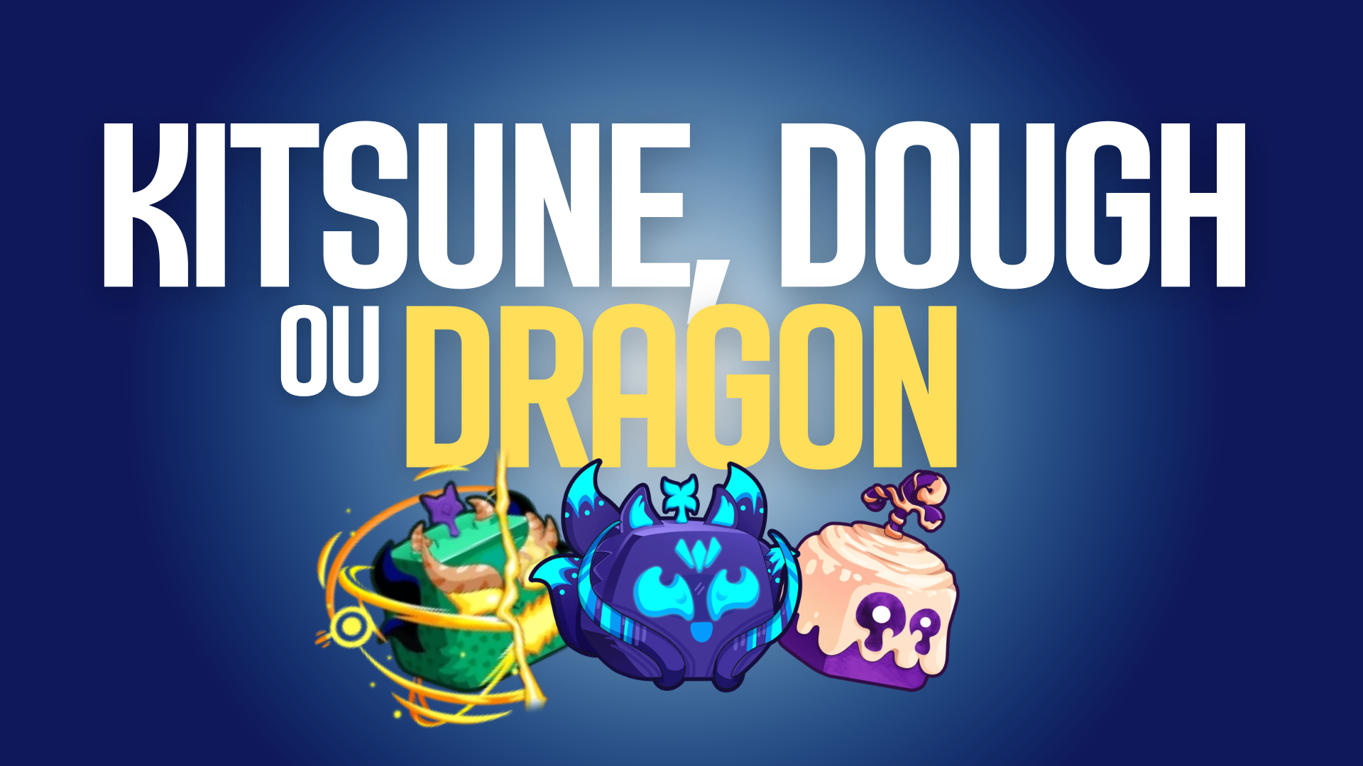 🐲🦊🍎 Dragon, Kitsune ou Dough